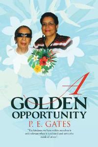 A Golden Opportunity