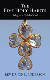 Five Holy Habits