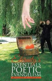 Eternity's Essentials Poetic Evangelism