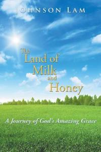 Bokomslag för "The Land of Milk and Honey"