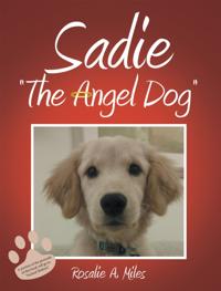 Sadie &quote;The Angel Dog&quote;