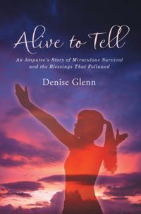 Alive to Tell