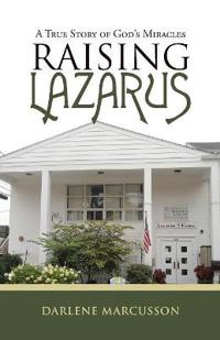 Raising Lazarus