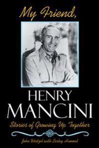 My Friend, Henry Mancini