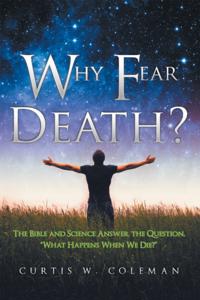 Why Fear Death?