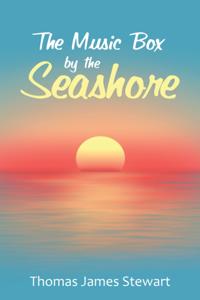 Music Box by the Seashore