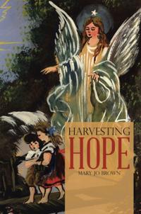 Harvesting Hope