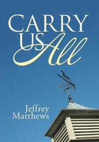 Carry Us All