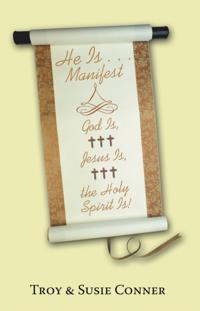 He Is . . . Manifest