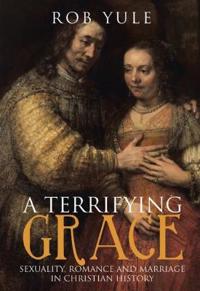 Bokomslag for "A Terrifying Grace"
