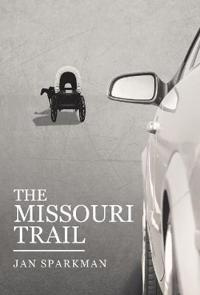 Bokomslag for "The Missouri Trail"