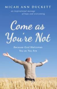 Come as You'Re Not