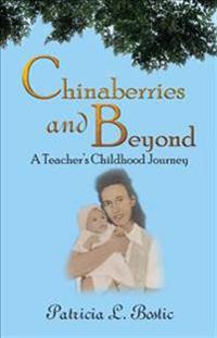 Chinaberries and Beyond