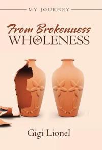 Bokomslag for "From Brokenness to Wholeness"
