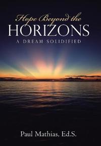 Hope Beyond the Horizons