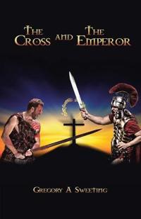 The Cross and the Emperor