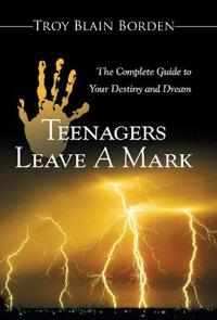 Bokomslag for "Teenagers Leave a Mark"