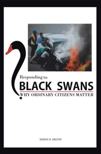 Responding to Black Swans