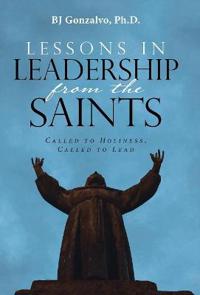 Bokomslag för "Lessons in Leadership From the Saints"