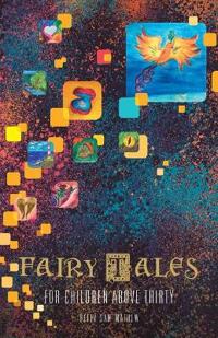Bokomslag för "Fairy Tales for Children Above Thirty"