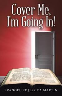 Cover Me, I'm Going In!