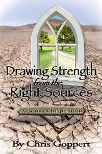 Drawing Strength from the Right Sources