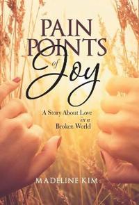 Bokomslag for "Pain Points of Joy"