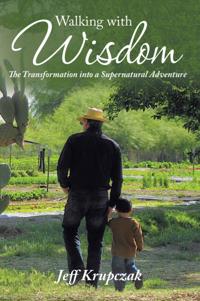 Walking with Wisdom