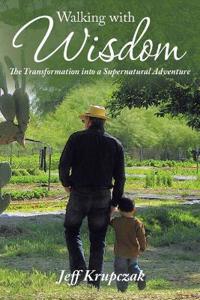 Walking with Wisdom