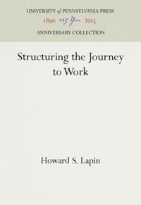 Structuring the Journey to Work