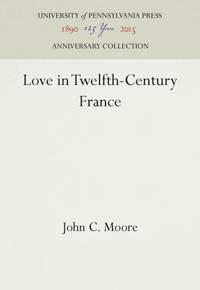 Love in Twelfth-Century France