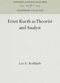 Ernst Kurth as Theorist and Analyst
