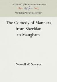 Comedy of Manners from Sheridan to Maugham