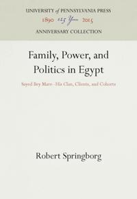 Family, Power, and Politics in Egypt