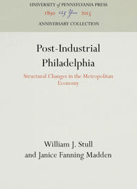 Post-Industrial Philadelphia