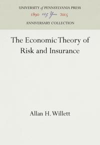 Economic Theory of Risk and Insurance