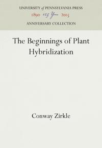 Beginnings of Plant Hybridization