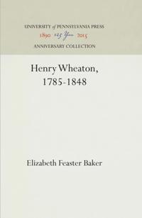 Henry Wheaton, 1785-1848