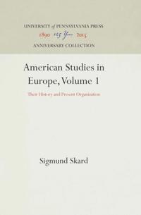 American Studies in Europe, Volume 1
