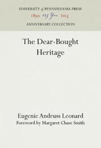 The Dear-Bought Heritage