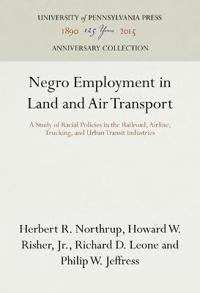 Negro Employment in Land and Air Transport
