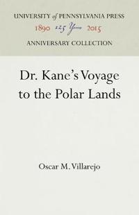 Dr. Kane's Voyage to the Polar Lands