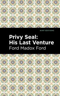 Bokomslag for "Privy Seal: His Last Venture"