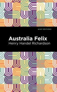 Kirjan kansi "Australia Felix"