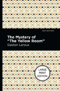 Bokomslag for "The Mystery of the Yellow Room"