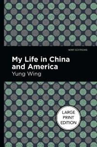 Bokomslag för "My Life in China and America"