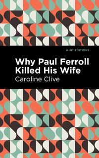 Bokomslag for "Why Paul Ferroll Killed His Wife"