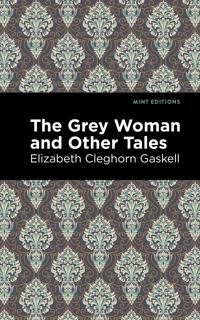 Kirjan kansi "The Grey Woman and Other Tales"