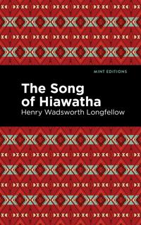 Bokomslag för "The Song Of Hiawatha"