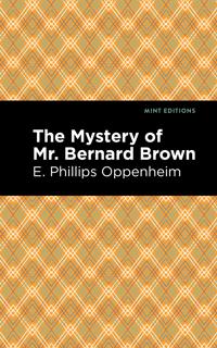 Bokomslag för "The Mystery of Mr. Benard Brown"